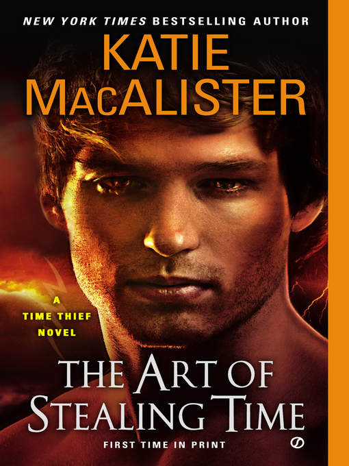 Title details for The Art of Stealing Time by Katie MacAlister - Available